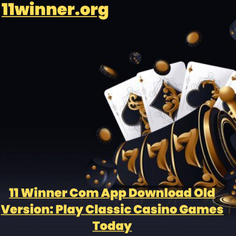 11 winner com app download old version